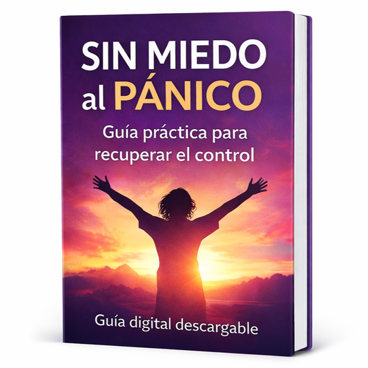 Sin Miedo al Pánico: Guía práctica para recuperar el control ☀️